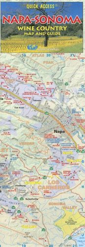Quick Access Napa-Sonoma Wine Country Map and Guide - Click to Buy