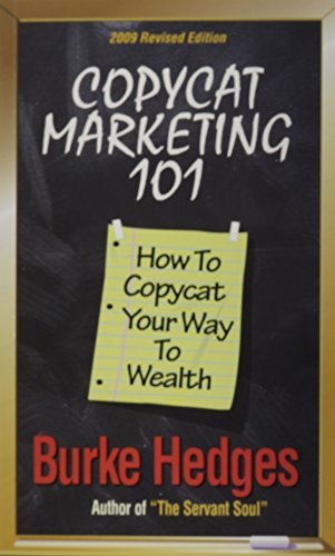 Copycat Marketing 101: How to Copycat Your Way to Wealth - Click to Buy