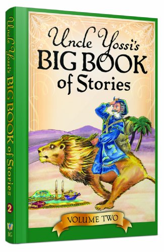 Uncle Yossi's Big Book of Stories - Vol. 2 - Click to Buy