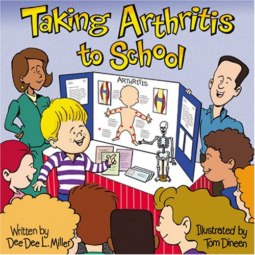 Taking Arthritis to School (Special Kids in School) - Click to Buy