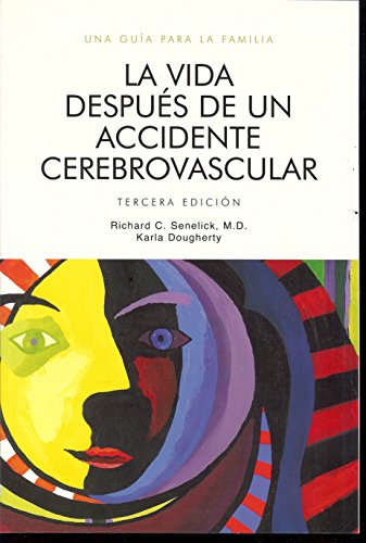 La Vida Despues De Un Accidente Cerebrovascular: Una Guia Para La Familia - Click to Buy