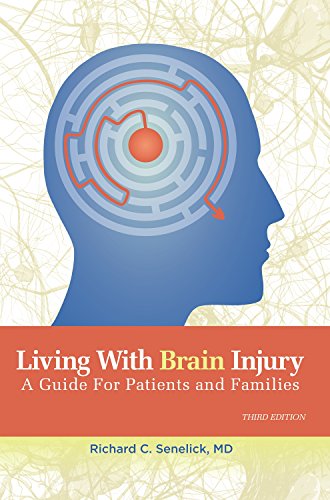 Living With Brain Injury: A Guide for Patients and Families - Click to Buy