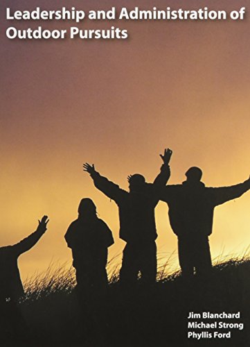 Leadership and Administration of Outdoor Pursuits - Click to Buy