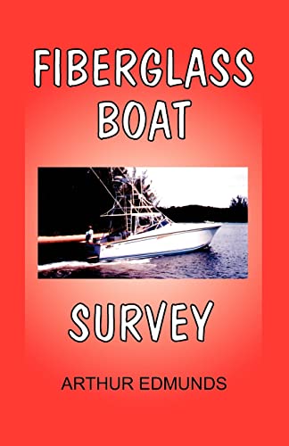 Fiberglass Boat Survey - Click to Buy