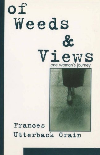 Of Weeds--And Views - Click to Buy