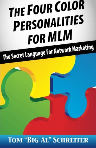The Four Color Personalities For MLM: The Secret Language For Network Marketing - Click to Buy