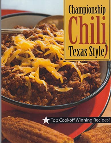 Championship Chili: Top Cookoff Winning Recipes - Click to Buy