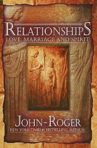 Relationships: Love, Marriage, and Spirit - Click to Buy