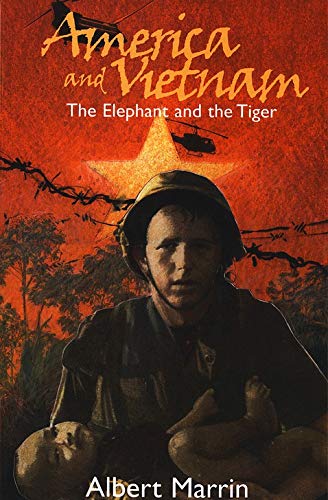 America and Vietnam: The Elephant and the Tiger: 5000 - Click to Buy
