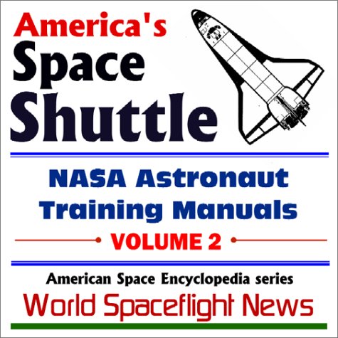 America's Space Shuttle : NASA Astronaut Training Manuals - Volume 2 - Click to Buy