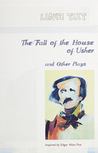 The Fall of the House of Usher and Other Plays Inspired By Edgar Allan Poe - Click to Buy