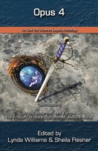 Opus 4: An Okal Rel Universe Anthology - Click to Buy