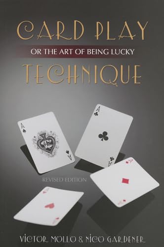 Card Play Technique or The Art of Being Lucky: 2nd edition - Click to Buy