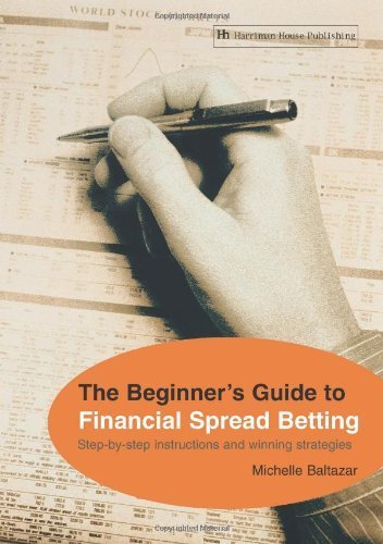 The Beginner's Guide to Financial Spread Betting - Click to Buy