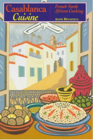 CASABLANCA CUISINE - Click to Buy