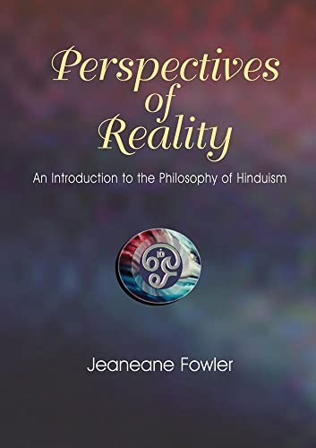 Perspectives of Reality: An Introduction to the Philosophy of Hinduism - Click to Buy