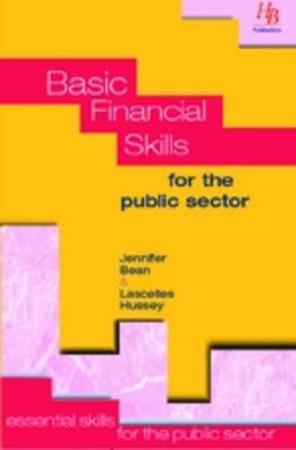 Basic Financial Skills for the Public Sector: Essential Skills for the Public Sector - Click to Buy