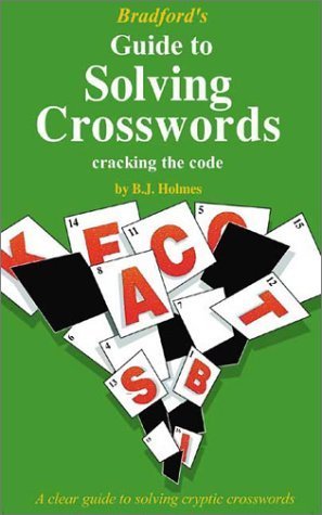 Bradford Guide to Solving Crosswords: Cracking the Code - Click to Buy