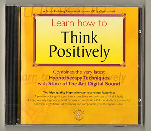 Learn How to Think Positively - Click to Buy