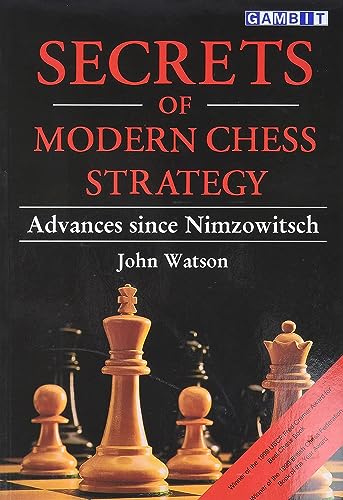 Secrets of Modern Chess Strategy: Advances since Nimzowitsch - Click to Buy