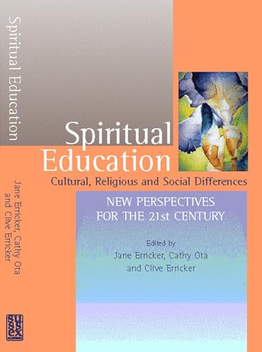 Spiritual Education: Cultural, Religious and Social Differences (Spirituality in Education) - Click to Buy