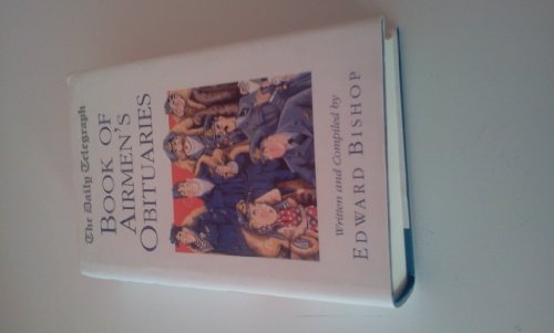 The Daily Telegraph Book of Airmen's Obituaries - Click to Buy