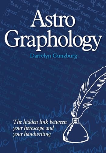AstroGraphology: The Hidden Link Between Your Horoscope and Your Handwriting - Click to Buy