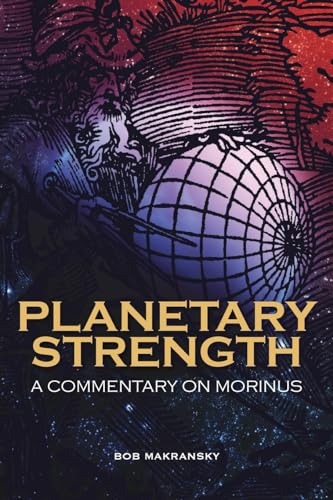 Planetary Strength: A Commentary of Morinus - Click to Buy