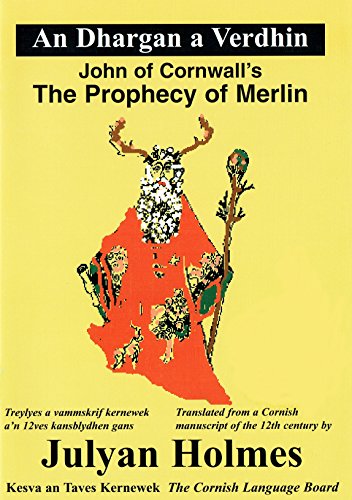 An Dhargan a Verdhin: The Prophecy of Merlin - Click to Buy