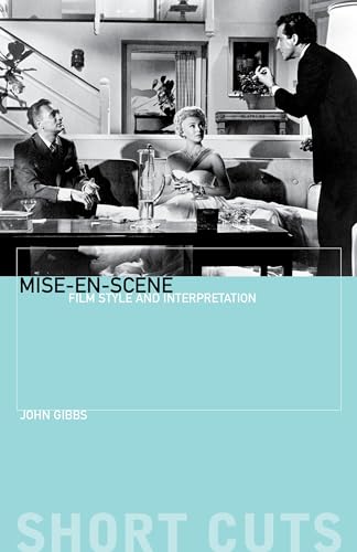 Mise-En-Scène: Film Style and Interpretation - Click to Buy