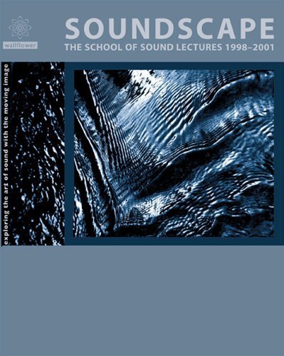 Soundscape: The School of Sound Lectures 1998-2001 - Click to Buy