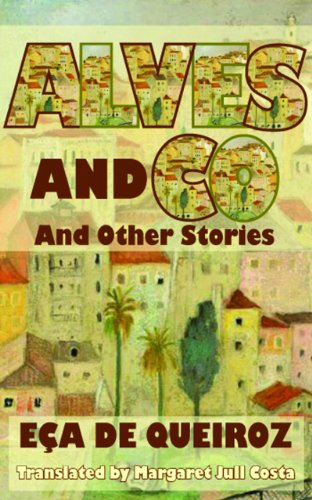 Alves and Co: And Other Stories (Dedalus European Classics) - Click to Buy
