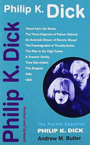Philip K. Dick: Revised and Updated (Pocket Essential series) - Click to Buy