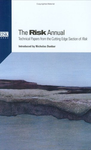The Risk Annual: Technical Papers from the Cutting Edge Section of Risk - Click to Buy