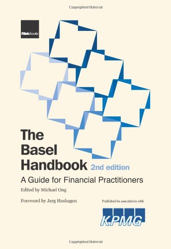 The Basel Handbook: A Guide for Financial Practitioners - Click to Buy