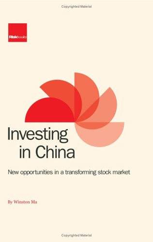 Investing in China: New Opportunities in a Transforming Stock Market - Click to Buy