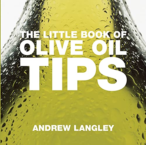 The Little Book of Olive Oil Tips (Little Books)