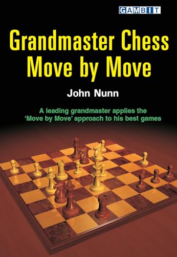 Grandmaster Chess Move by Move - Click to Buy