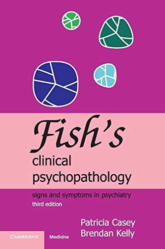Fish's Clinical Psychopathology: Signs and Symptoms in Psychiatry - Click to Buy