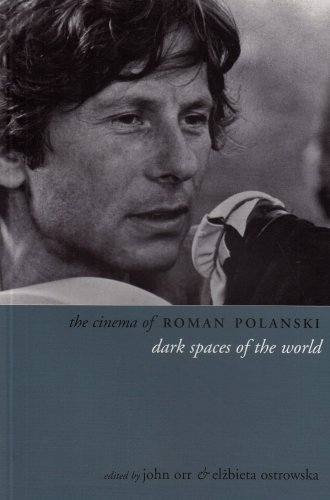 The Cinema of Roman Polanski: Dark Spaces of the World - Click to Buy