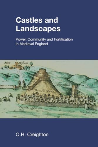 Castles and Landscapes: Power, Community And Fortification In Medieval England (Studies in the Archaeology of Medieval Europe) - Click to Buy