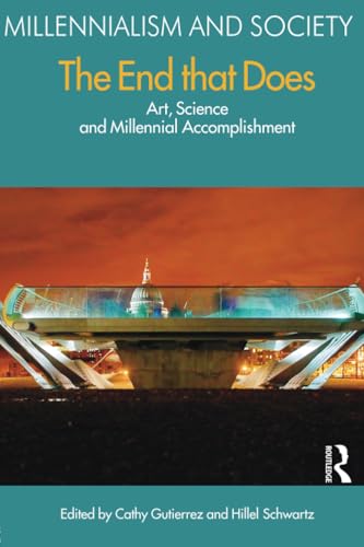 The End That Does (Millennialism and Society) - Click to Buy