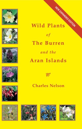 The Wild Plants of the Burren & the Aran Islands: A Field Guide - Click to Buy