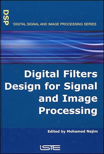 Digital Filters Design for Signal and Image Processing (Digital Signal And Image Processing) - Click to Buy
