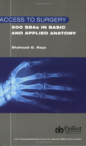 Access to Surgery: 500 Single Best Answer Questions in Applied Anatomy - Click to Buy