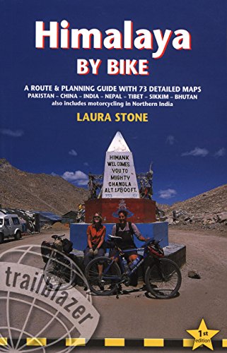 Himalaya by Bicycle: A Route and Planning Guide - Click to Buy