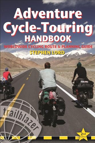 Adventure Cycle-Touring Handbook: Worldwide Cycling Route & Planning Guide - Click to Buy