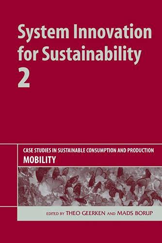 System Innovation for Sustainability 2: Case Studies in Sustainable Consumption and Production - Mobility - Click to Buy
