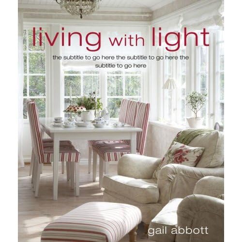 Living with Light: Decorating the Scandinavian Way - Click to Buy