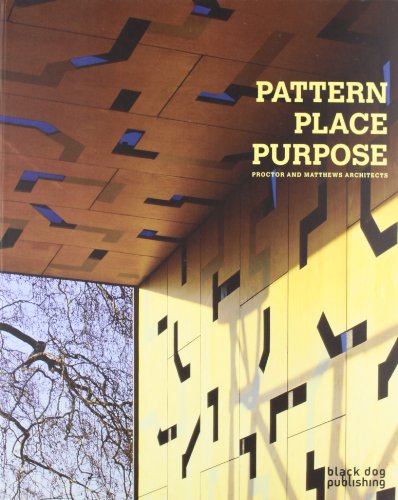PATTERN PLACE PURPOSE: Proctor and Matthews Architects - Click to Buy